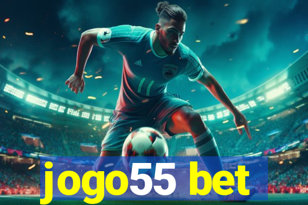 jogo55 bet